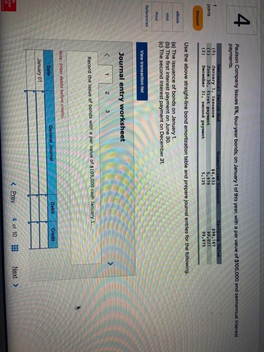 Solved 4 Paulson Company Issues 6%, Four-year Bonds, On | Chegg.com