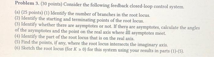 Solved Problem 3. (30 points) Consider the following | Chegg.com