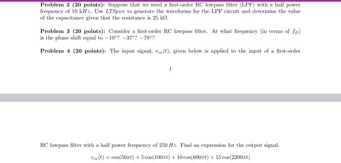 Solved Problem 2 (20 points): Suppose that we need a | Chegg.com