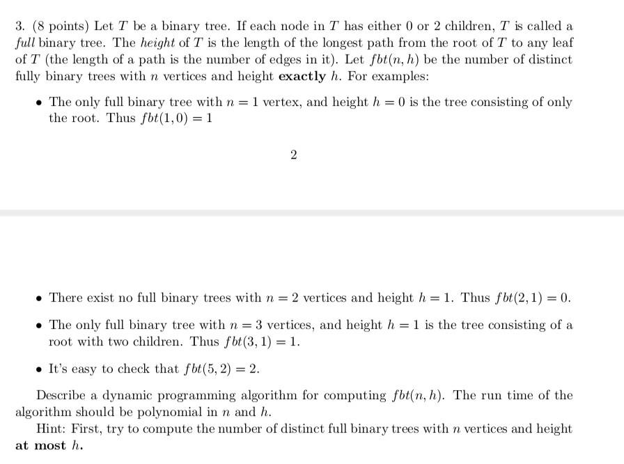 3. (8 points) Let T be a binary tree. If each node in | Chegg.com