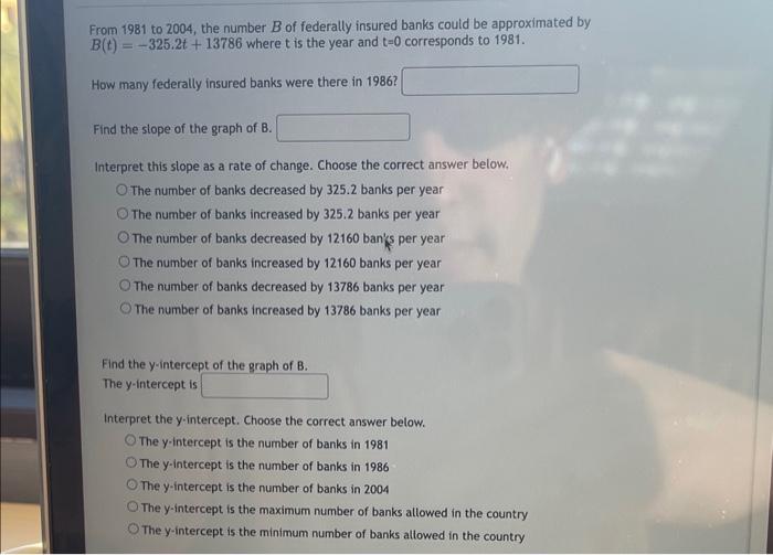 Solved From 1981 To 2004, The Number B Of Federally Insured | Chegg.com