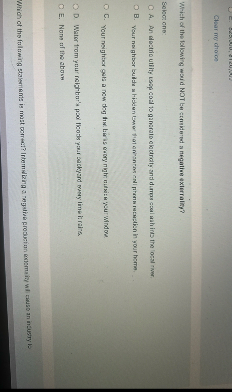 Solved Clear my choiceWhich of the following would NOT be | Chegg.com