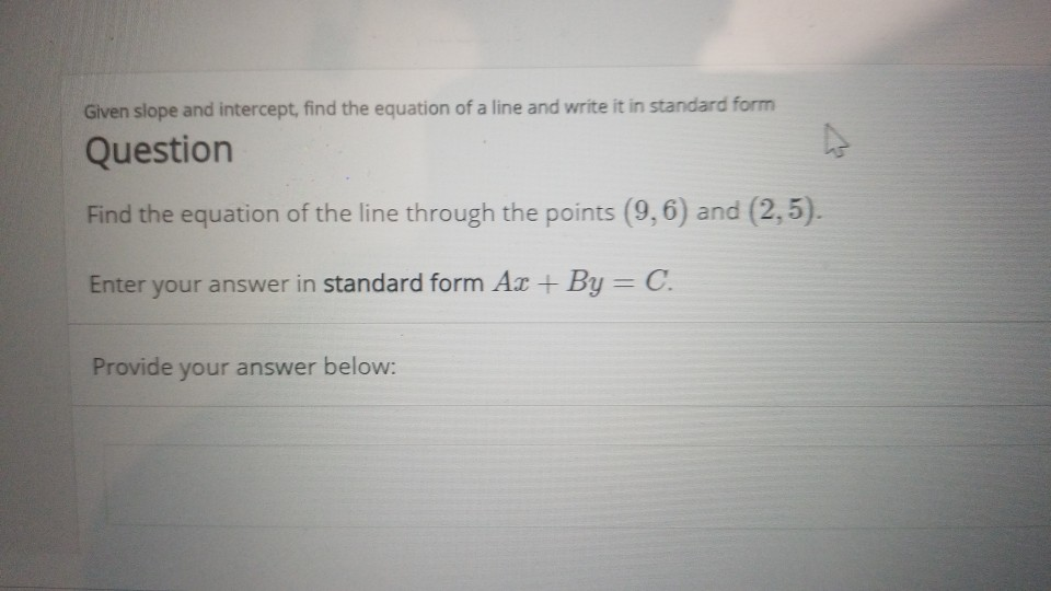 Solved Given slope and intercept, find the equation of a | Chegg.com