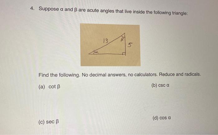 Solved 4. Suppose α and β are acute angles that live inside | Chegg.com