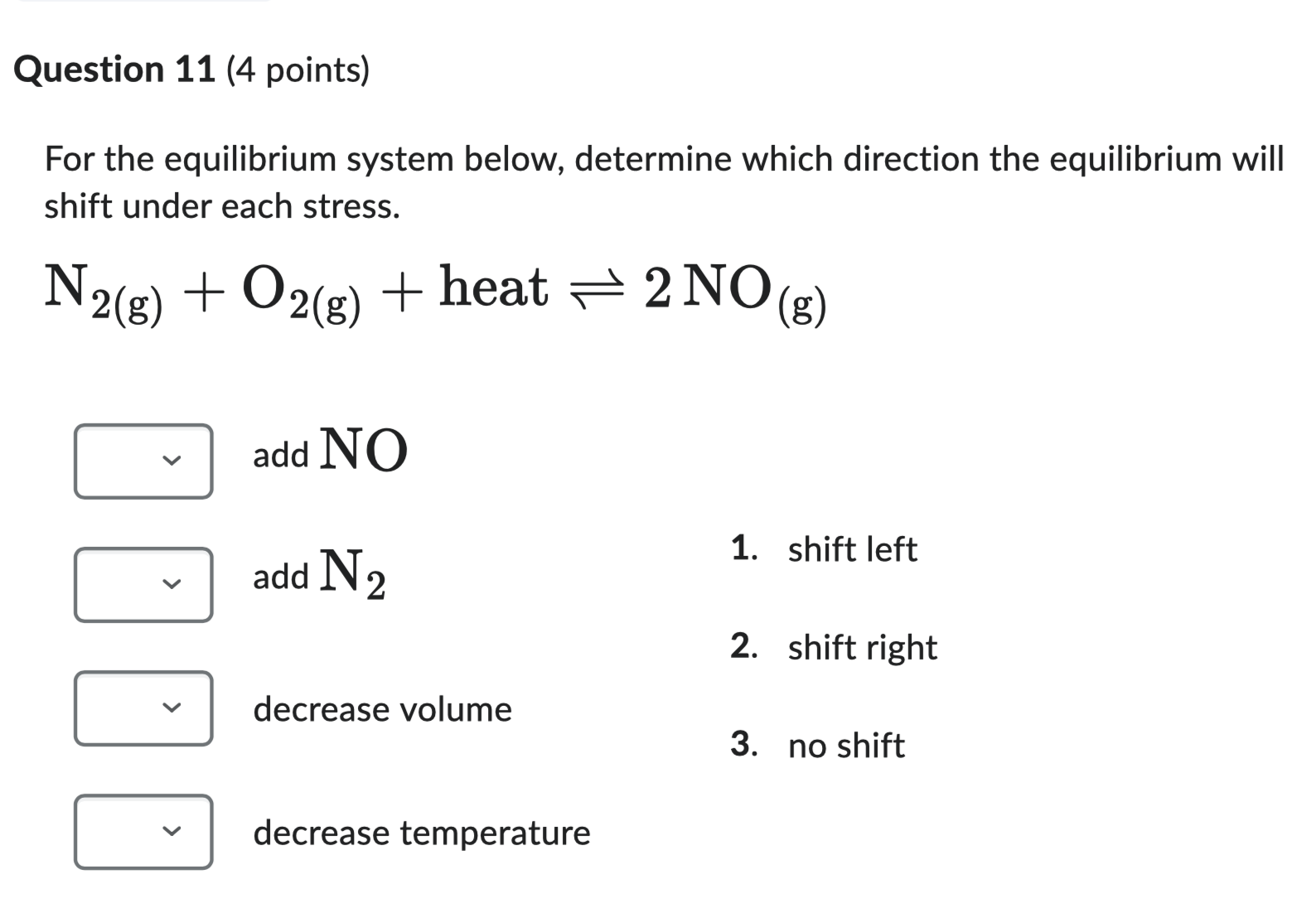 Solved Question 11 (4 ﻿points)For the equilibrium system | Chegg.com