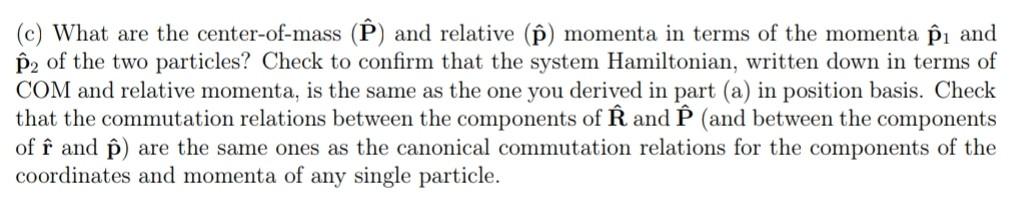 Solved The quantum two-body problem. A system consists of | Chegg.com