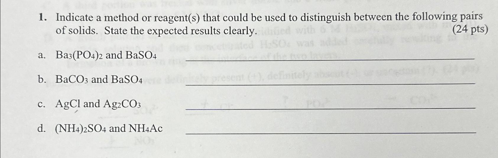 Solved Indicate A Method Or Reagent S That Could Be Used Chegg Com   Image