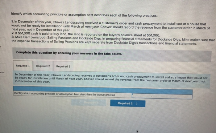 Solved Identify Which Accounting Principle Or Assumption | Chegg.com