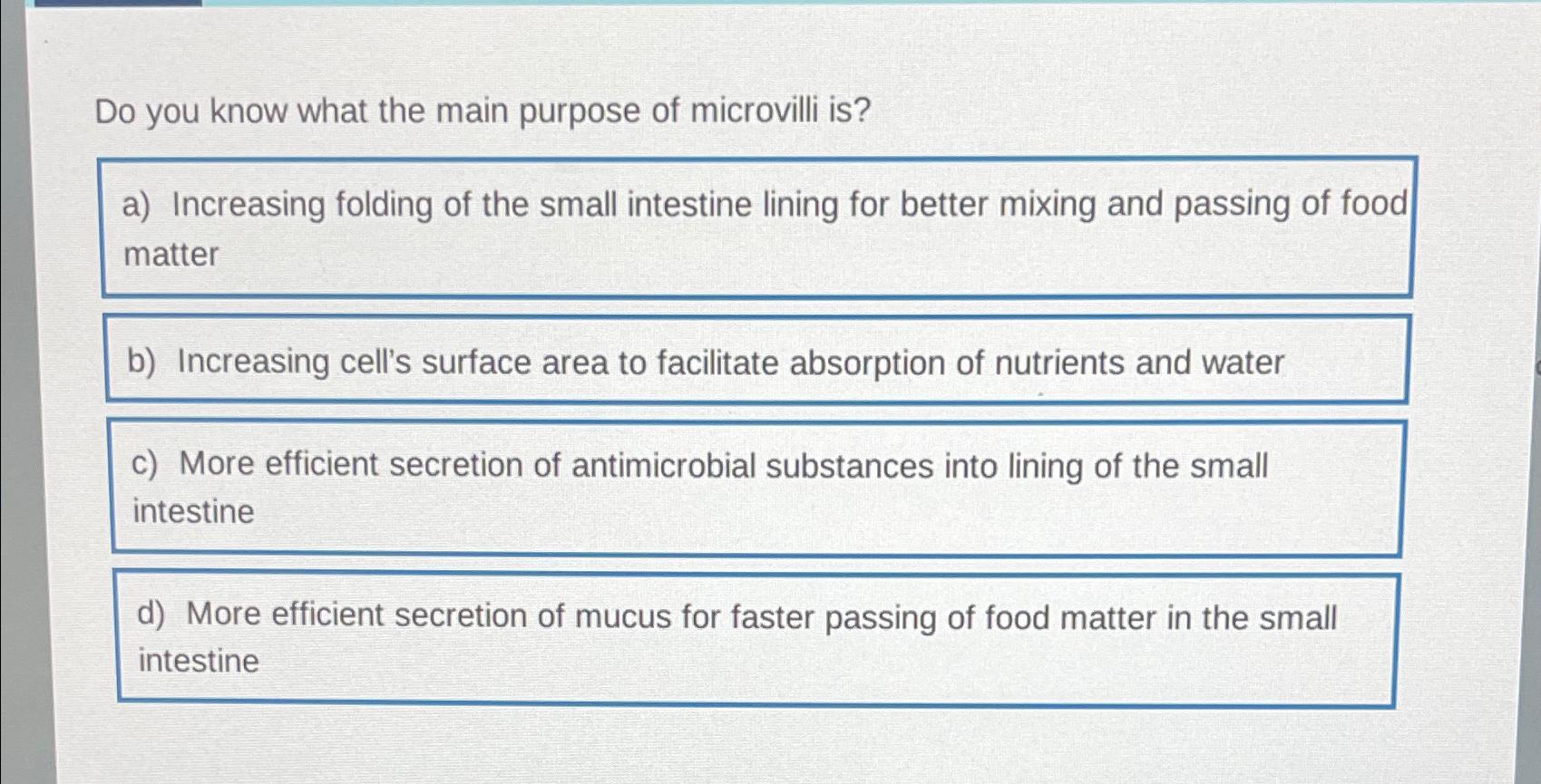 Solved Do you know what the main purpose of microvilli is?a) Biology Diagrams