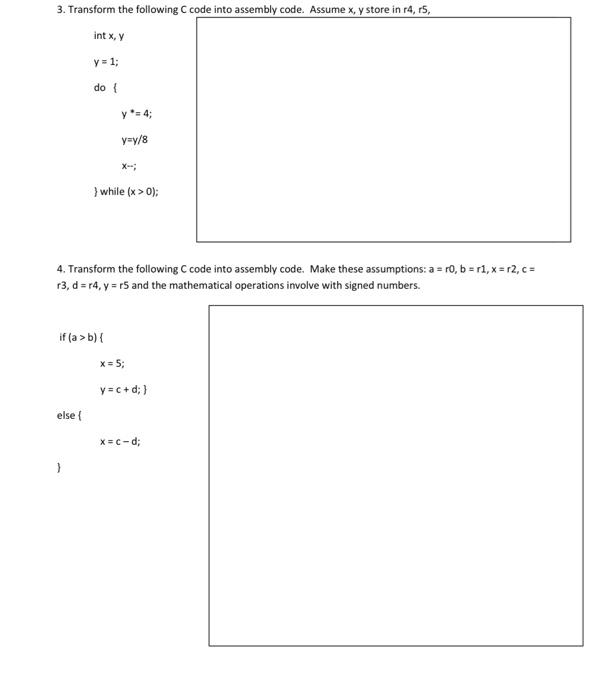 Solved 3. Transform the following C code into assembly code. | Chegg.com