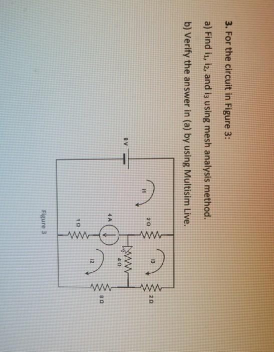 Solved 3. For the circuit in Figure 3: a) Find 11, 12, and | Chegg.com