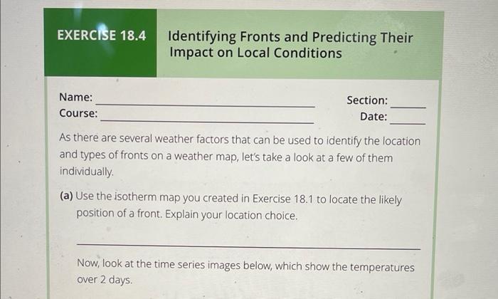 Solved Chapter 18 Weather Patterns 18.4 Identifying Fronts | Chegg.com