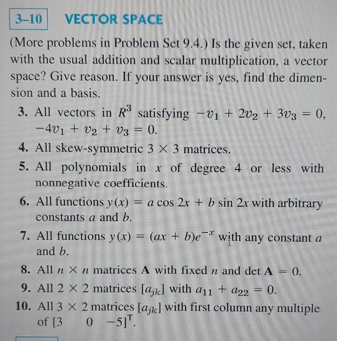 Solved 3-10 VECTOR SPACE (More problems in Problem Set 9.4.) | Chegg.com