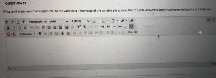 Solved QUESTION 17 Write an if statement that assigns 200 to | Chegg.com