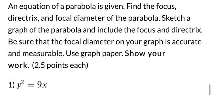 find equation of parabola given focus and focal diameter