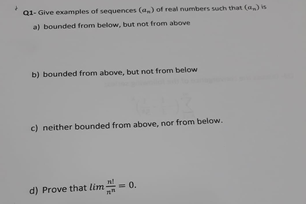 1Q1- ﻿Give examples of sequences (an) ﻿of real | Chegg.com