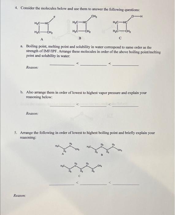 Solved 4. Consider The Molecules Below And Use Them To | Chegg.com