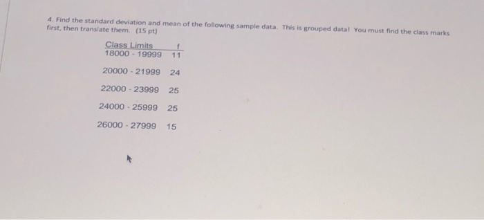 Solved 4. Find the standard deviation and mean of the | Chegg.com