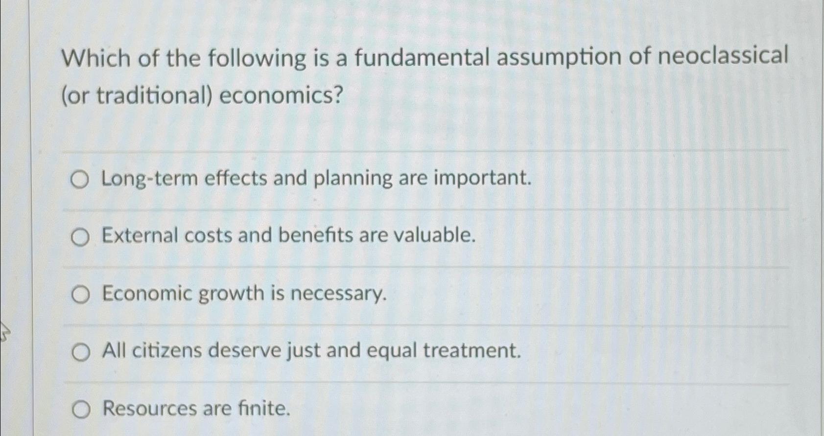 Solved Which of the following is a fundamental assumption of | Chegg.com