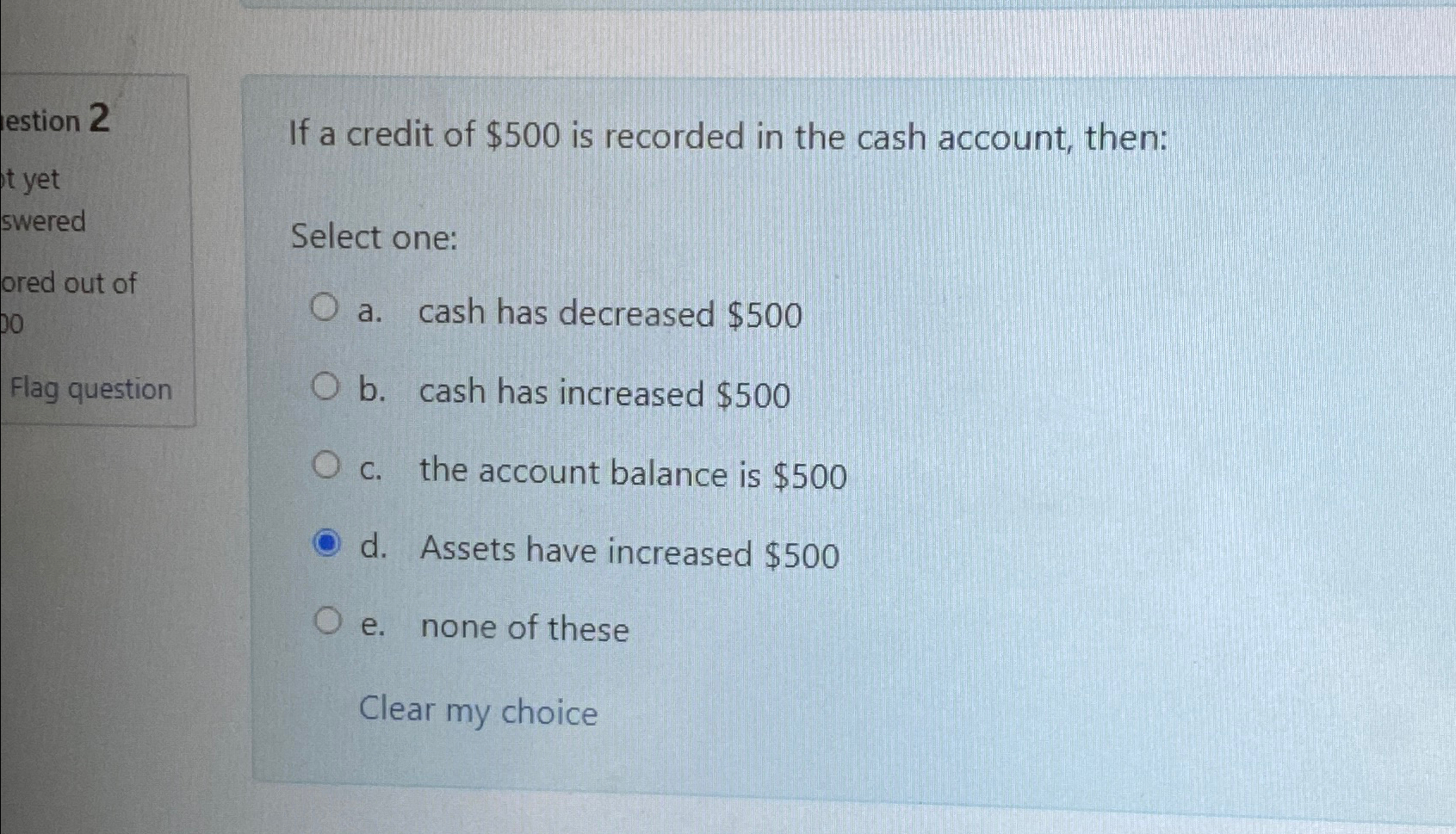 Solved If a credit of $500 is recorded in the cash account, | Chegg.com