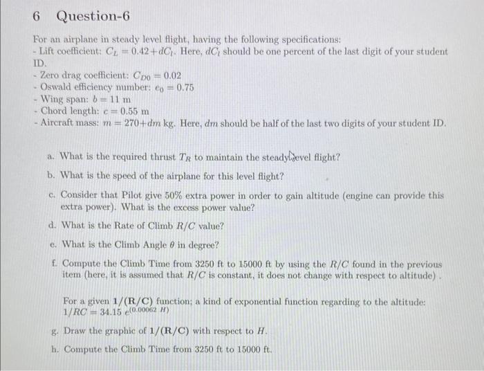 Solved For an airplane in steady level flight, having the | Chegg.com