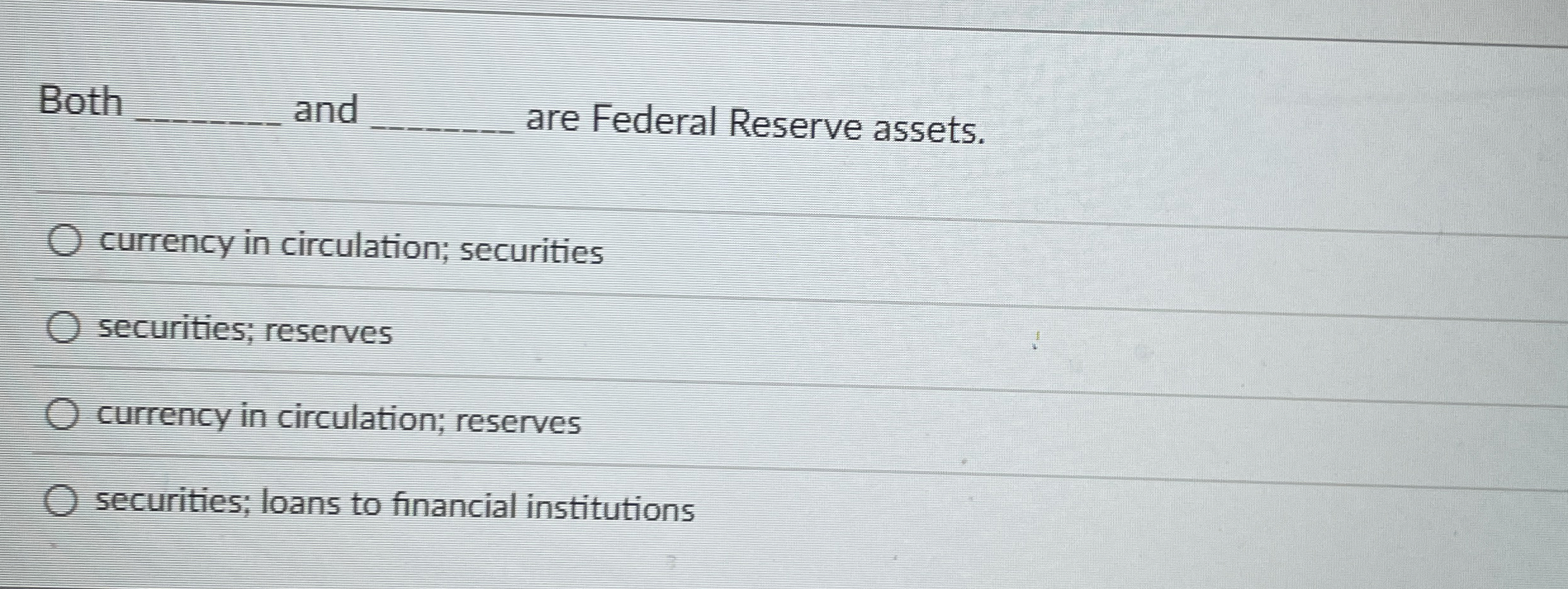 Solved andare Federal Reserve assets.currency in