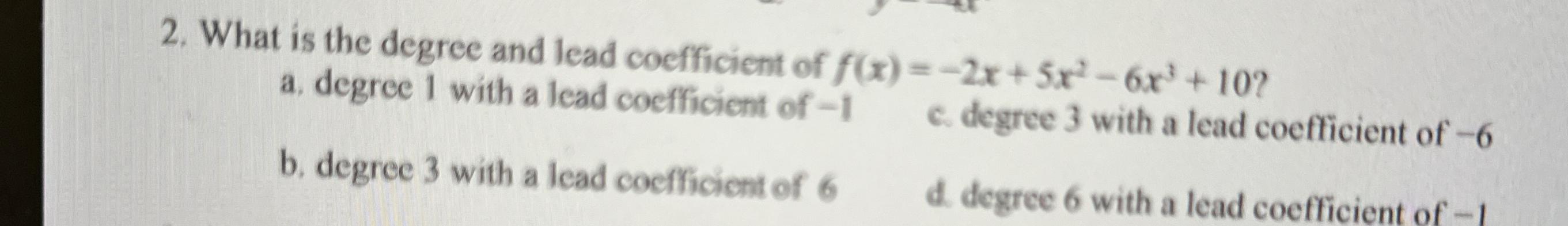 Solved What Is The Degree And Lead Coefficient Of 0380