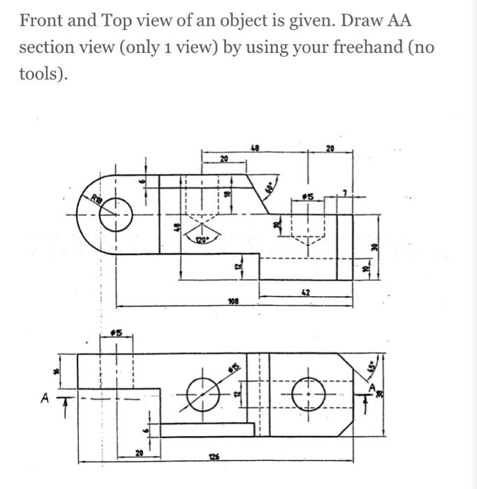 Solved Front and Top view of an object is given. Draw AA | Chegg.com