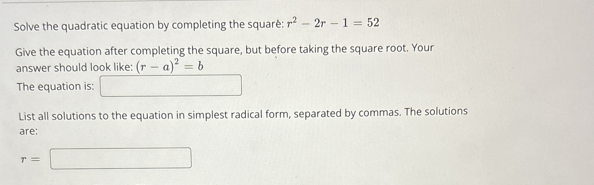 Solved Solve the quadratic equation by completing the | Chegg.com