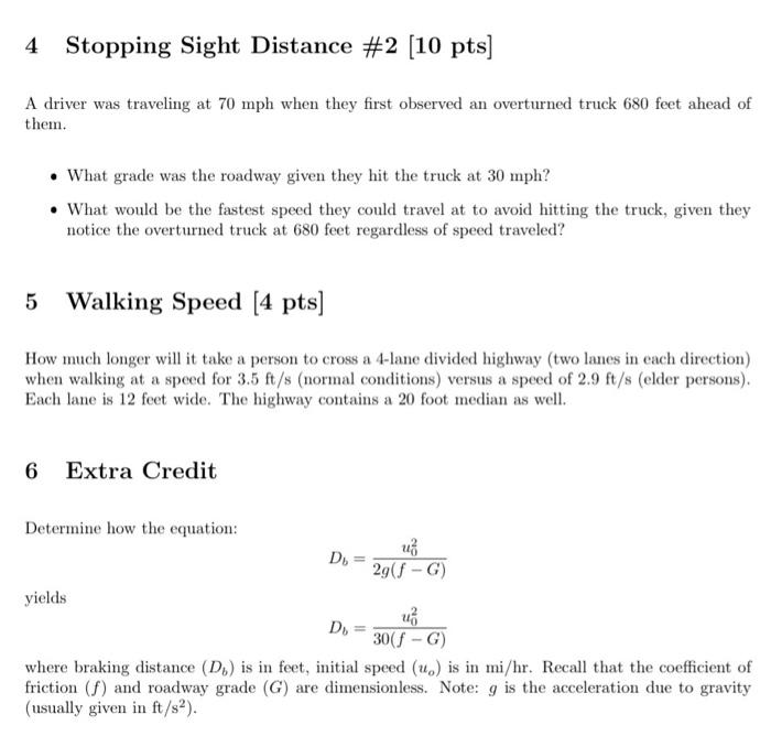 Solved 4 Stopping Sight Distance #2 [10 pts ] A driver was | Chegg.com