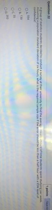 Solved Question 22 1 points Save Ar A group of statistics | Chegg.com