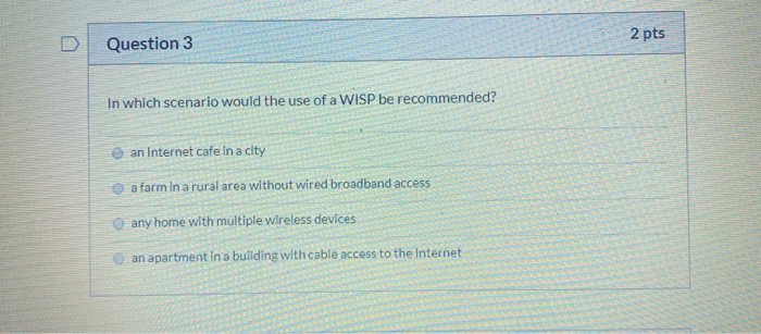 Solved 2 pts Question 3 In which scenario would the use of a | Chegg.com