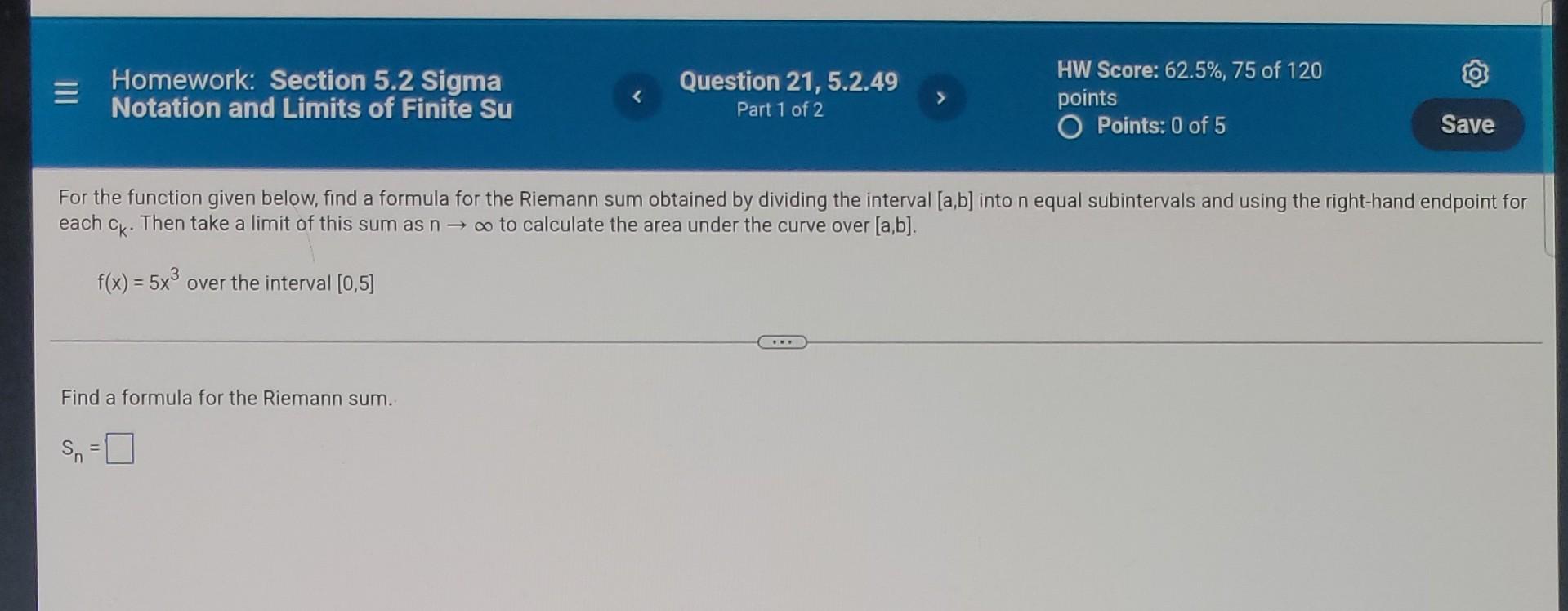 Solved Homework: Section 5.2 Sigma Notation and Limits of | Chegg.com