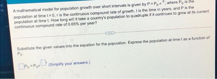 Solved A mathematical model for population growth over short | Chegg.com