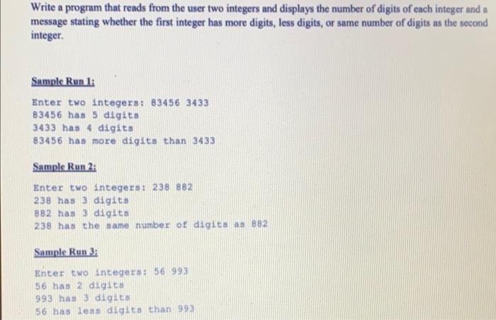 Solved Write a program that reads from the user two integers | Chegg.com