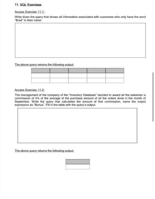 11. SQL Exercises Access Exercise 11.1 Write down the | Chegg.com