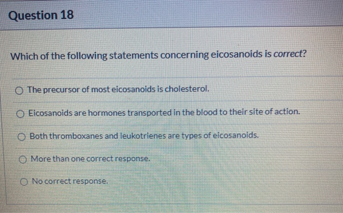 Solved Question 18 Which Of The Following Statements | Chegg.com Solved Question 18 Which Of The Following Statements | Chegg.com