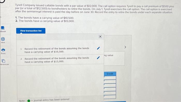 Solved Tyrell Company issued callable bonds with a par value | Chegg.com