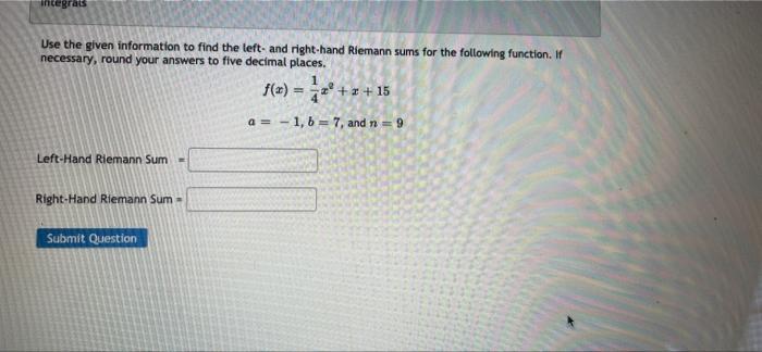 Solved integrats Use the given information to find the left | Chegg.com