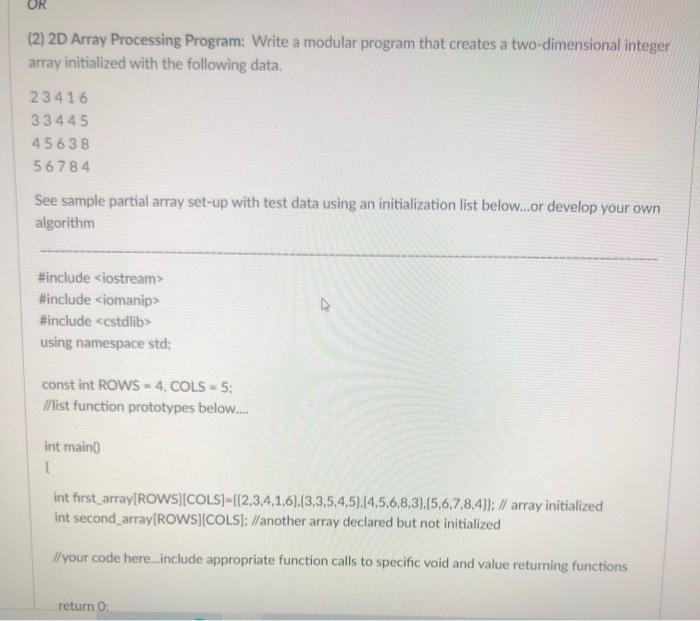Solved OR (2) 2D Array Processing Program: Write a modular | Chegg.com