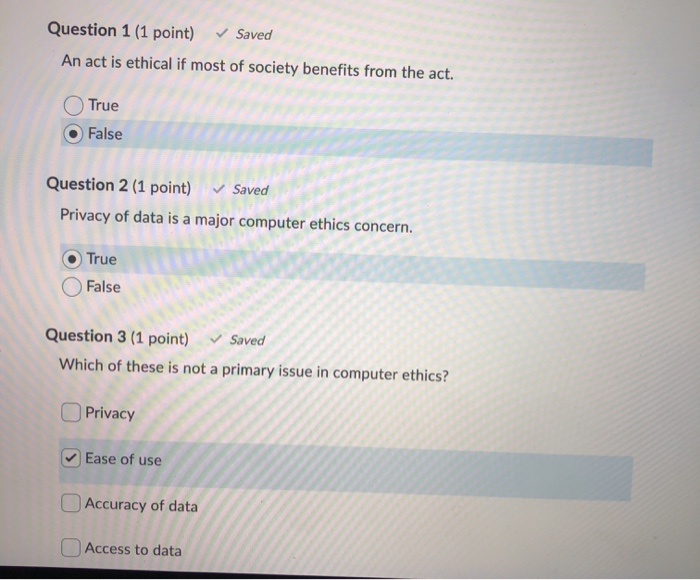 Solved Question 1 (1 point) Saved An act is ethical if most | Chegg.com