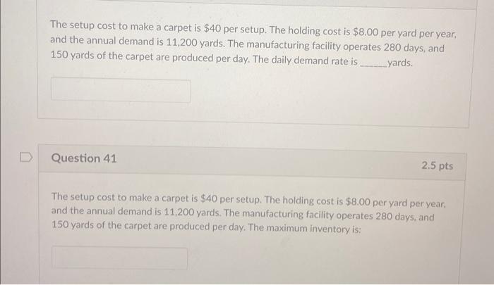 Solved The Setup Cost To Make A Carpet Is 40 Per Setup The Chegg Com   Image