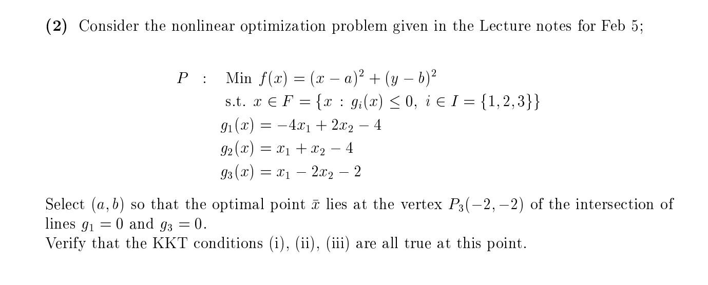 Solved (2) Consider the nonlinear optimization problem given | Chegg.com