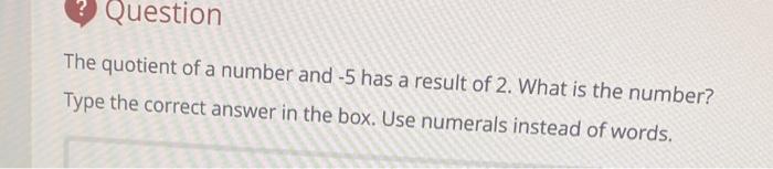 the quotient of a number and 2 answer
