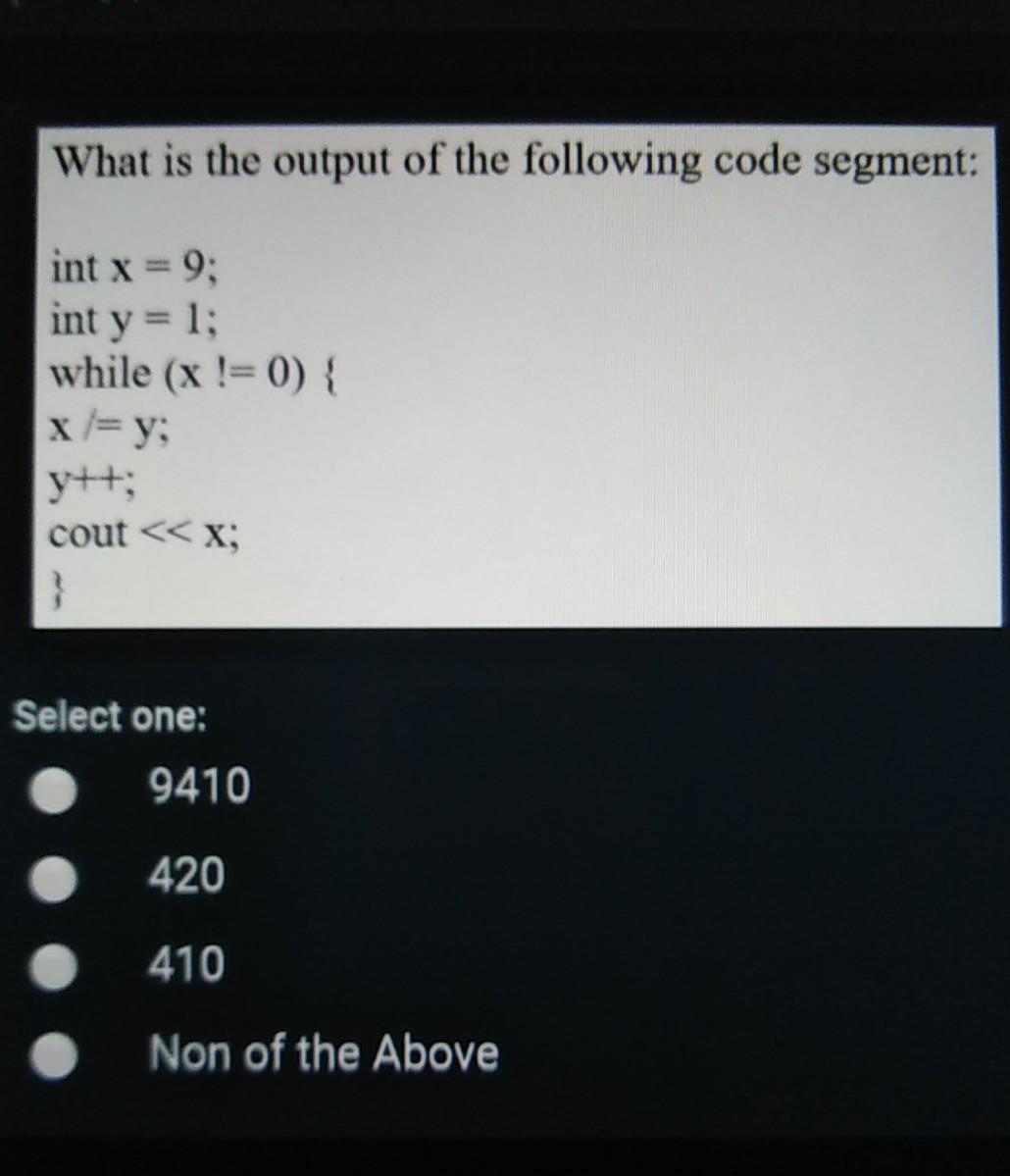 Solved What is the output of the following code segment: int | Chegg.com