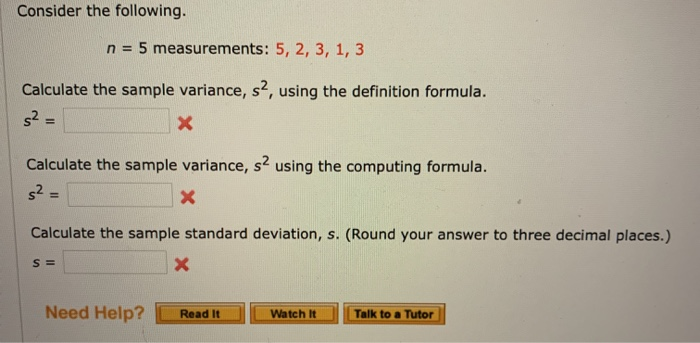 Solved Consider the following. n = 5 measurements: 5, 2, 3 