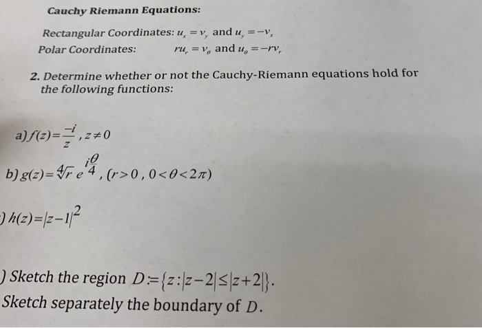 Solved Cauchy Riemann Equations: Rectangular Coordinates: u, | Chegg.com