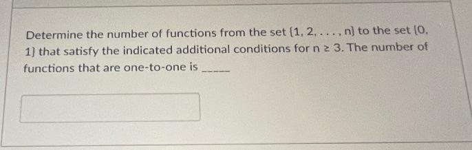 Solved Determine the number of functions from the set (1, 2, | Chegg.com