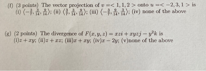 Solved F 3 Points The Vector Projection Of V 1 1 2 Chegg Com