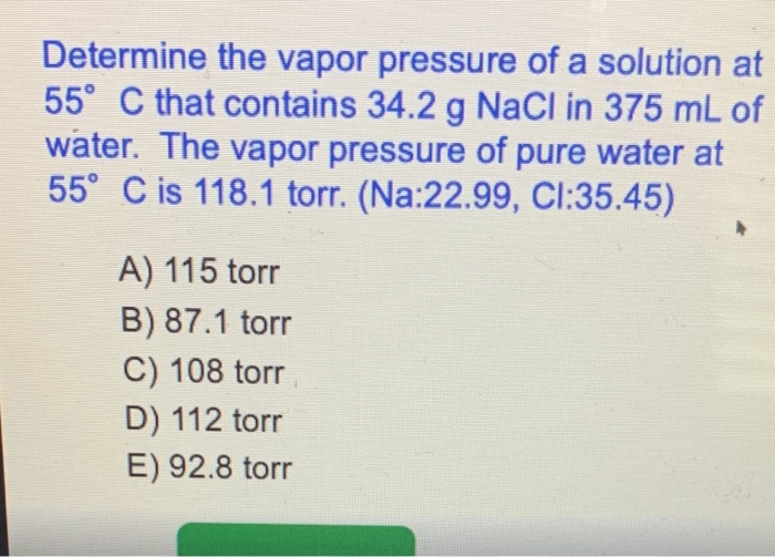 solved-determine-the-vapor-pressure-of-a-solution-at-55-c-chegg